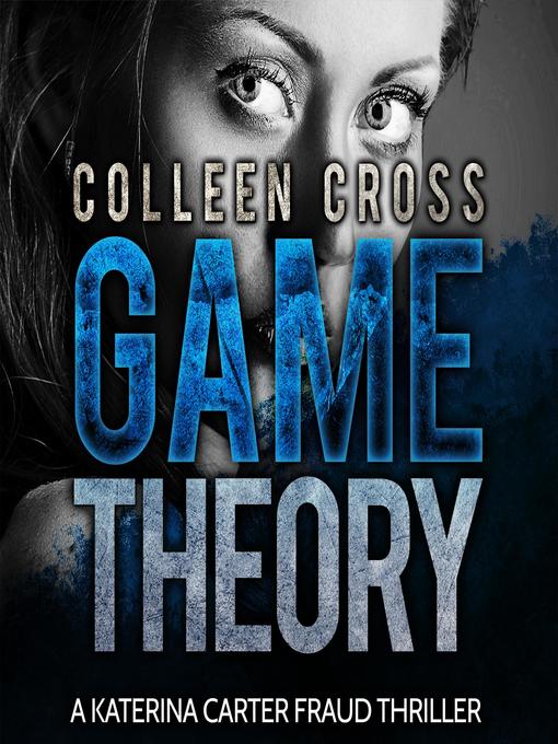 Title details for Game Theory by Colleen Cross - Wait list